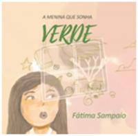 Lançamento do livro "A Menina que Sonha Verde " - Fátima Sampaio 